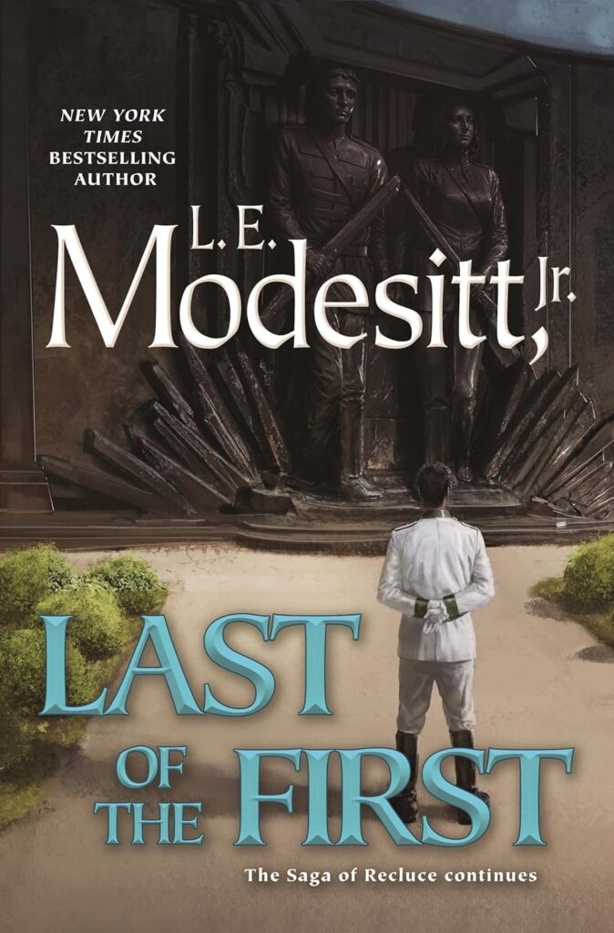 Last of the First (Saga of Recluce #26)