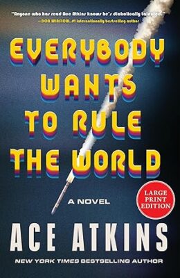 Everybody Wants to Rule the World