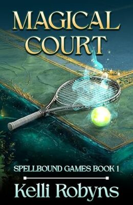 Magical Court (Spellbound Games #1)