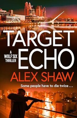 Target Echo (Wolf Six #3)