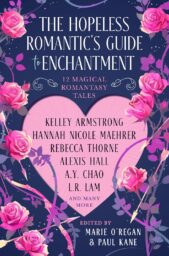 The Hopeless Romantic’s Guide to Enchantment