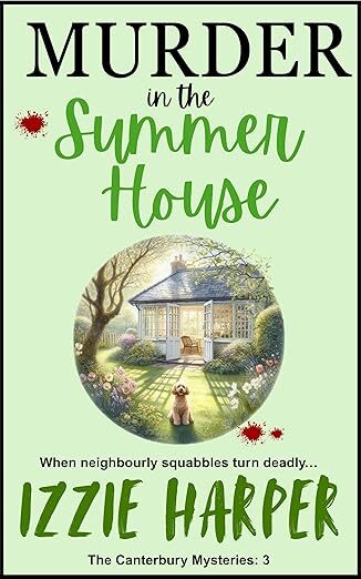Murder in the Summer House (The Canterbury Mysteries #3)