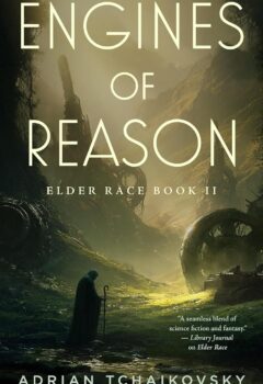 Engines of Reason (Elder Race #2)