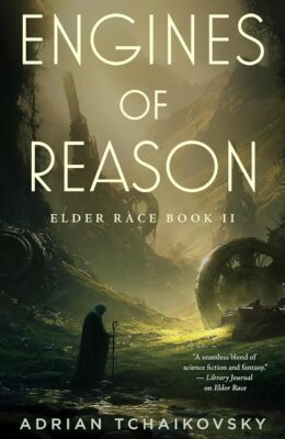 Engines of Reason (Elder Race #2)