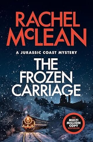 The Frozen Carriage (The Jurassic Coast Mystery #4)