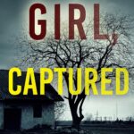 Girl, Captured (Ella Dark #36)