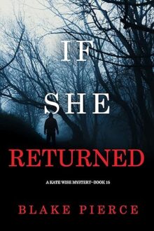If She Returned (Kate Wise #15)