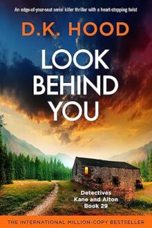 Look Behind You (Detectives Kane and Alton #29)