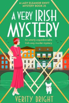 A Very Irish Mystery (Lady Eleanor Swift Mystery #25)