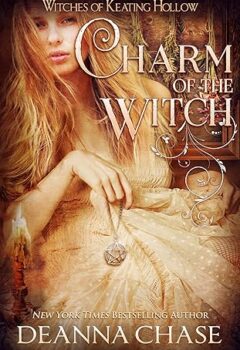 Charm of the Witch (Witches of Keating Hollow #18)
