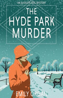 The Hyde Park Murder (Augusta Peel #11)