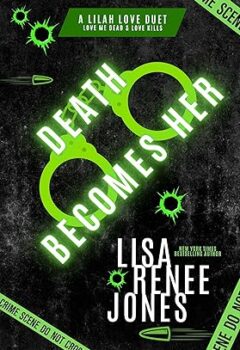 Death Becomes Her (Lilah Love: Darkest Impulses #2)