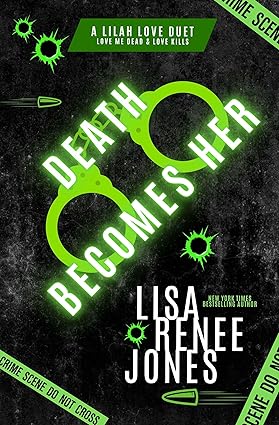 Death Becomes Her (Lilah Love: Darkest Impulses #2)