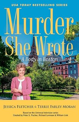 A Body in Boston (Murder, She Wrote #61)