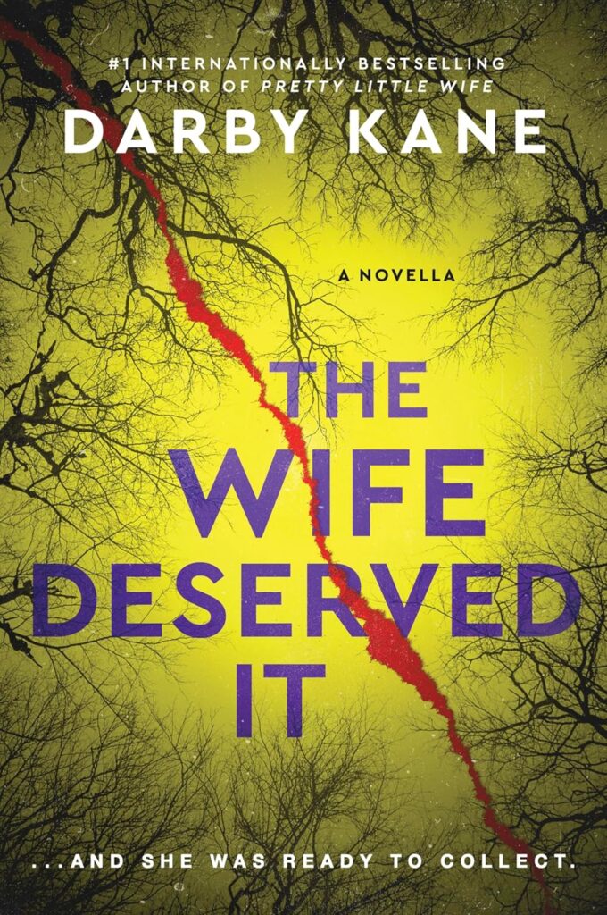 The Wife Deserved It