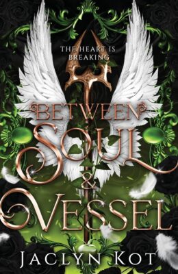 Between Soul And Vessel (Between Life And Death  #4)