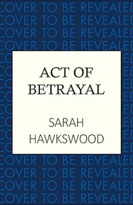 Act of Betrayal (Bradecote & Catchpoll)