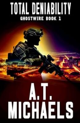 Total Deniability (GhostWire #1)