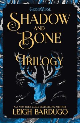 Shadow and Bone Trilogy Books 1-3 (Grishaverse)