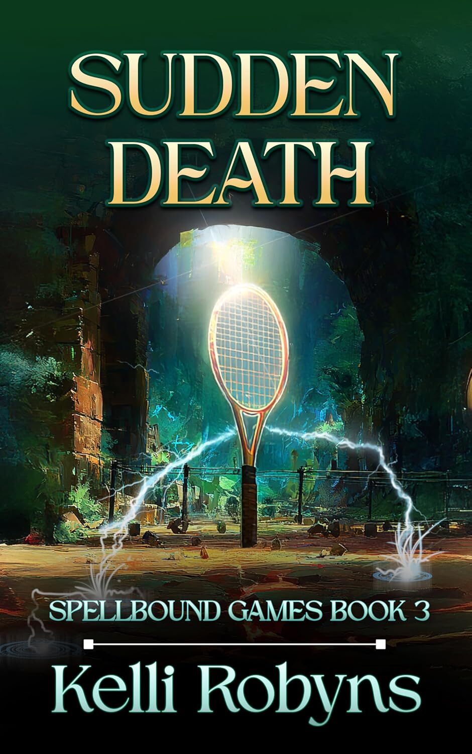 Sudden Death (Spellbound Games #3)
