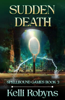 Sudden Death (Spellbound Games #3)