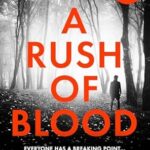 A Rush Of Blood (DS Jack Townsend #4)