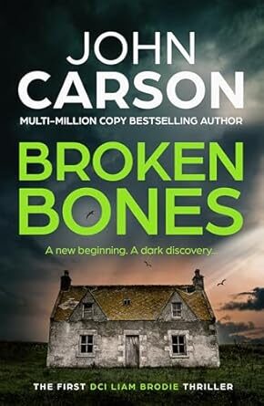 Broken Bones (DCI Liam Brodie #1)