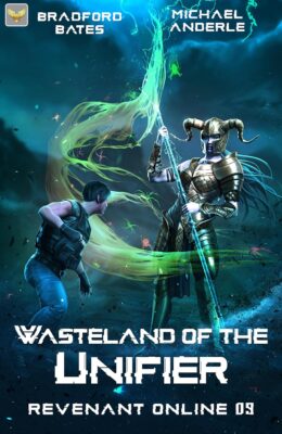 Wasteland of the Unifier (Revenant Online #9)