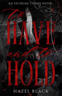 To Have and to Hold (Til Death #1)