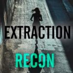 Extraction Recon (Clint Hawke Action Thriller #10)