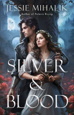Silver & Blood (Silver & Blood #1)