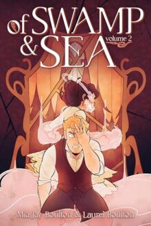 Of Swamp & Sea, Volume 2