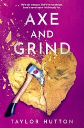 Axe And Grind