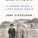 Once There Was A Town