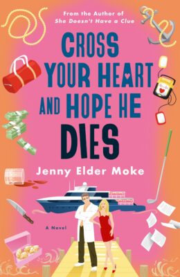 Cross Your Heart And Hope He Dies