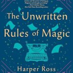 The Unwritten Rules Of Magic