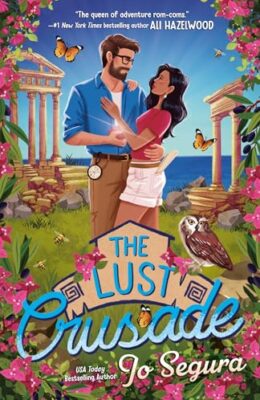The Lust Crusade (Raiders Of The Lost Heart #3)