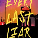 Every Last Liar
