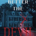 Better The Devil