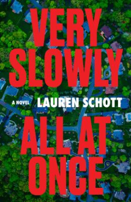 Very Slowly All At Once