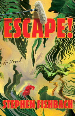 Escape!: A Novel