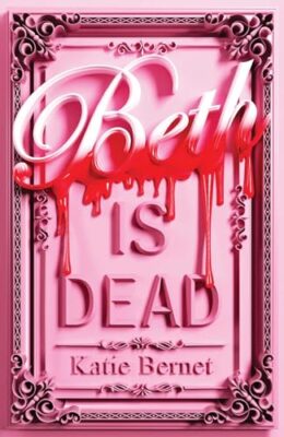 Beth Is Dead