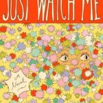 Just Watch Me