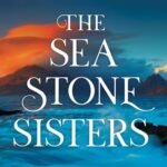 The Sea Stone Sisters