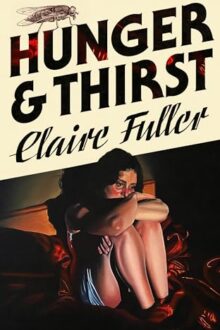 Hunger And Thirst