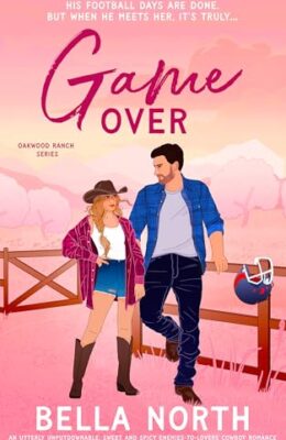 Game Over (Oakwood Ranch #2)