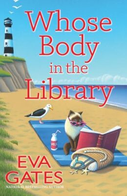 Whose Body In The Library (Lighthouse Library Mystery #13)