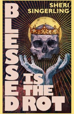 Blessed Is The Rot (Alfom)