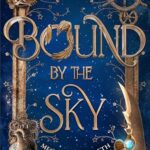 Bound By The Sky (Aether & Industry #1)