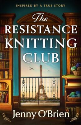 The Resistance Knitting Club (Threads Of Resistance #1)